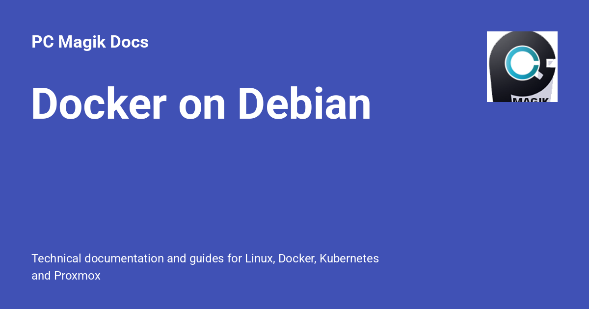 Docker on Debian - PC Magik Docs